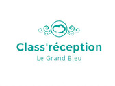 Class'réception - Le Grand Bleu