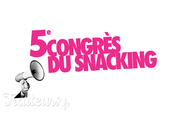 Le 5ème congrès du Snacking à Paris
