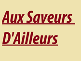 Aux Saveurs D'Ailleurs