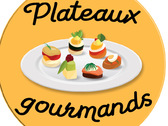 PLATEAUX GOURMANDS