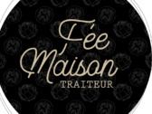 FÉE MAISON TRAITEUR