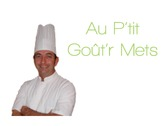 Au P'tit Goût'r Mets