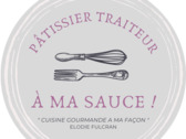 A MA SAUCE ! Traiteur & Pâtissier