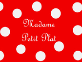 MADAME PETIT PLAT