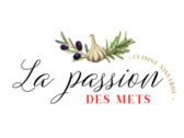 LA PASSION DES METS